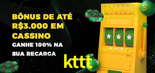 kttt melhor bônus de depósito